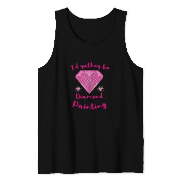 Discover Id Rather Be Diamond Painting Art Artist Painter Tank Tops
