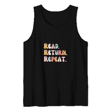 Discover Read Return Repeat groovy cute reading reader Librarian book Tank Tops