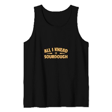 Discover Sourdough Bread Funny Sourdough Baker Tank Tops