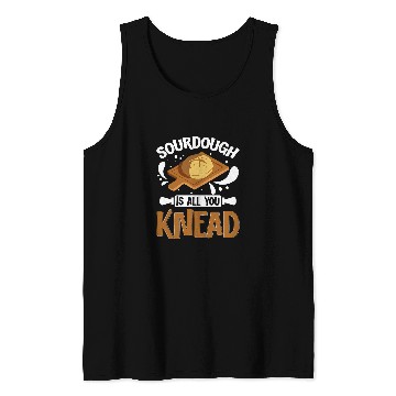 Discover Sourdough Starter Sour Dough Bread Baker 1 Tank Tops