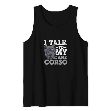 Discover I Talk To My Cane Corso Tank Tops