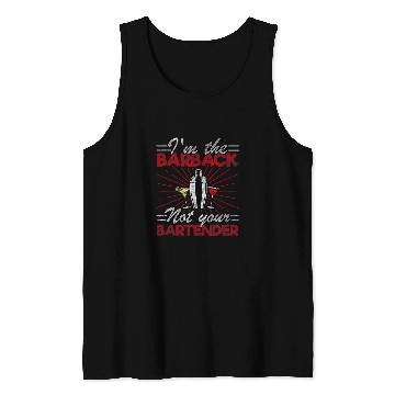 Discover Im The Barback Not Your Bartender Funny Bartender Tank Tops