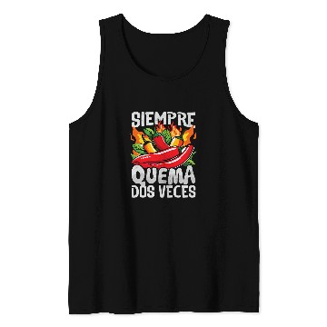 Discover Siempre Quema Dos Veces Chili Chef Spicy Sauce 2 Tank Tops
