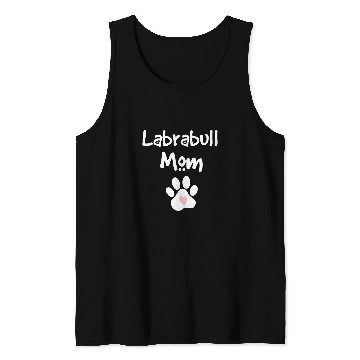 Discover Labrabull Mom Labrador Retriever Pit Bull Mix Breed Dog Tank Tops