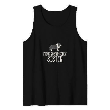 Discover Proud Border Collie Sister Tank Tops