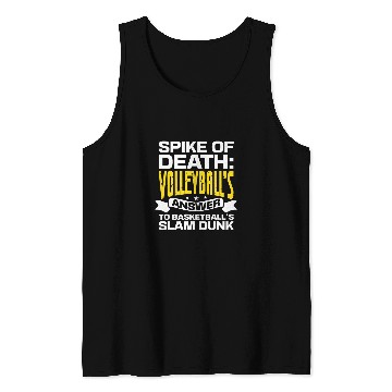 Discover The Volleyballs Answer To Basketballs Slam Dunks Tank Tops