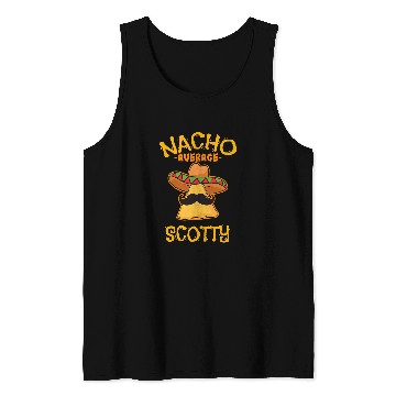 Discover Nacho Average Scotty Personalized Name Funny Taco Tank Tops