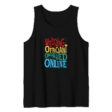 Discover Wedding Officiant Educate Internet Ordained Minister Gift Tank Tops