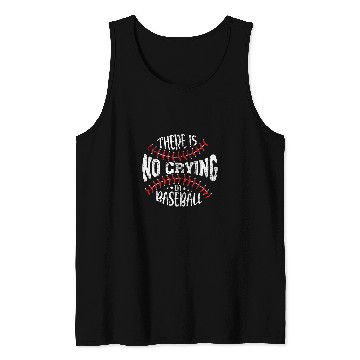 Discover There Is No Crying In Baseball vintages Retro Tank Tops