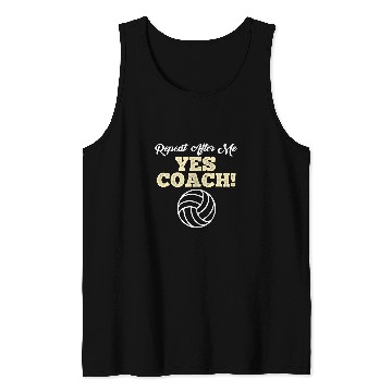 Discover Repeat After Me Yes Coachs Funny Volleyball Coach Tank Tops