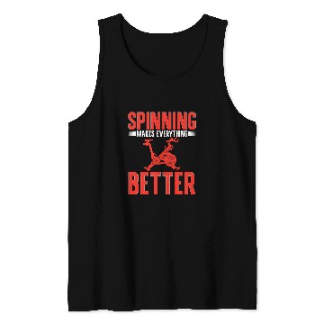 Discover Spinning Makes Everything Better Spin Class Indoor Cycling Tank Tops