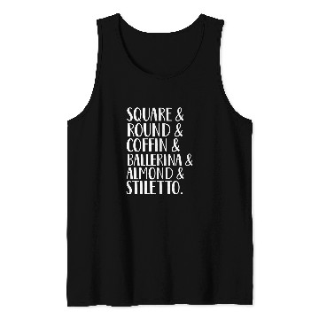 Discover Square round coffin ballerina almond stiletto nail shapes Tank Tops