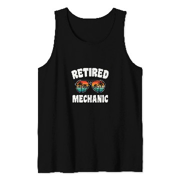 Discover Retired Mechanic Funny Retirement Congratulations Tank Tops