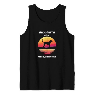 Discover Life is Better with an American Foxhound Tank Tops