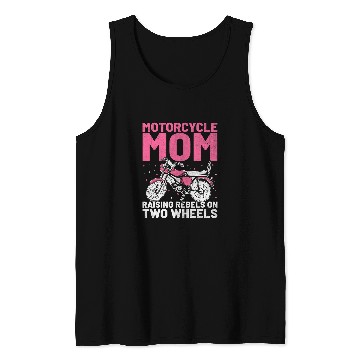 Discover Motorcycle Mom Raising Rebels On Two Wheels Tank Tops