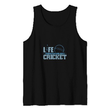 Discover Life is better with Cricket Ballsport Tank Tops