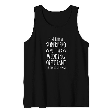 Discover Wedding Officiant Hero Internet Ordained Minister 22 Tank Tops