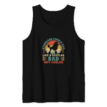 Discover Standard Poodle Dad Like A Regular Dad Fathers Day Tank Tops