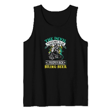 Discover The Devil Whispered To Me Im Coming For I Whisper Back Tank Tops