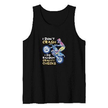 Discover Motocross I Dont Crash I Do Random Gravity Checks Tank Tops