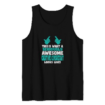 Discover This Is What An Awesome Creative Consultant Looks Like Tank Tops