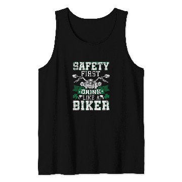 Discover Motorcycle Distressed Safety First Drink Like A Biker Tank Tops
