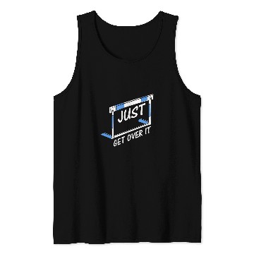 Discover Track And Field Hurdler Just Get Over It Tank Tops