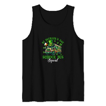 Discover St Patricks Day School Bus Squad Clovers School Bus Driver Tank Tops