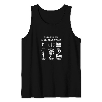 Discover Things I Do in My Spare Time Archery Enthusiast Funny Arch Tank Tops