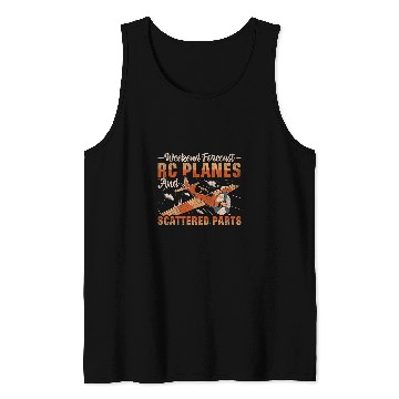Discover Weekend Forecast 2RC Planes and Scattered Parts 2Funny RC Tank Tops