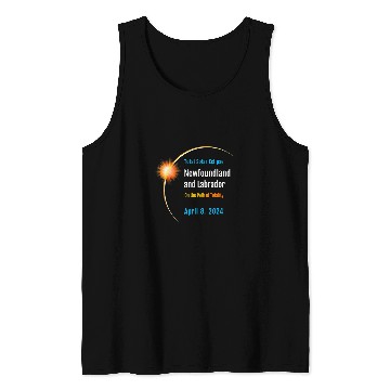 Discover Newfoundland and Labrador NL Total Solar Eclipse 2024 1 Tank Tops