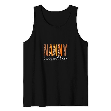 Discover Nanny Babysitter leopard Cute Fall Autumn Thanksgiving Tank Tops