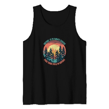 Discover Nature is Ultimate Serene Wilderness Explorer Camper Camp Tank Tops