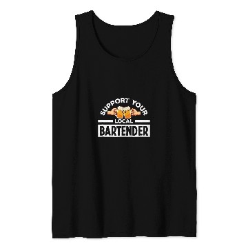 Discover Support Your Local Bartender Pub Party Drinking Beer Tank Tops