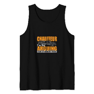 Discover Personal Driver Funny Chauffeur Not Arguing Just Explaining Tank Tops