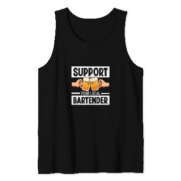 Discover Support Your Local Bartender Pub Party Drinking Beer 21 Tank Tops