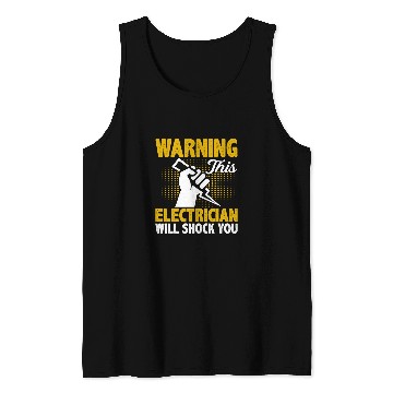 Discover This Electrician Will Shock You Funny Electrical Worker Tank Tops