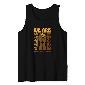 Discover We Are Black History Tank Tops