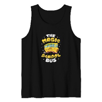 Discover Magic School Bus Driver School Bus Driving Back to School Tank Tops