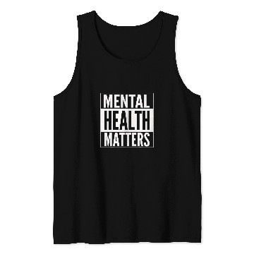 Discover Mental Health Matters 1 Tank Tops