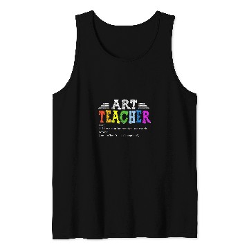 Discover Teacher Appreciation Art Teacher Definition bests School Tee Tank Tops