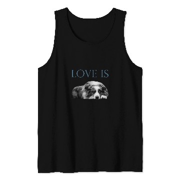 Discover Love Is Aussi Australian Shepherd Tank Tops