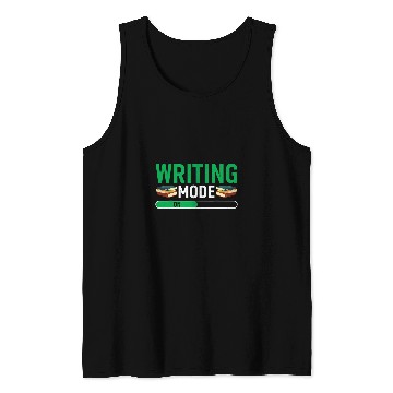 Discover Writing Mode On Book Author Writer 1 Tank Tops