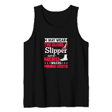 Discover My Hero Wears Mining Boots Coal Miner Wife Gift Tank Tops
