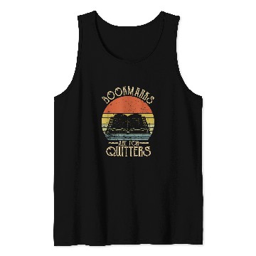 Discover vintages Bookmarks Are For Quitters Reading Librarian Tank Tops