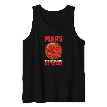 Discover Mars Explore Astronaut Astronomy Solar System Outer Space 23 Tank Tops