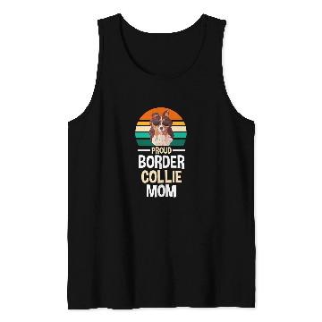 Discover Womens Proud Border Collie Mom Border Collie Tank Tops
