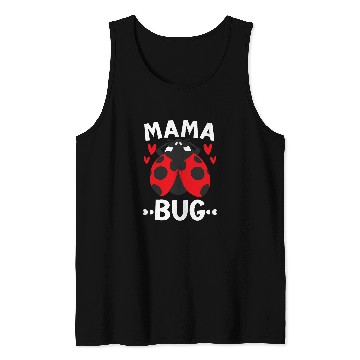 Discover Mama Bug Insect Entomology Future Entomologist Ladybug Tank Tops