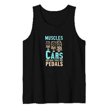 Discover Muscle Carss Three Pedal Manual Gear Car Driver 21 Tank Tops