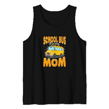 Discover Womens Yellow Shuttle School Bus Driving Mom Bus Driver Tank Tops